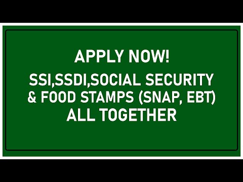 APPLY Now For SSI, SSDI, Low Income & SNAP + EBT Food Stamps Together 2022/2023
